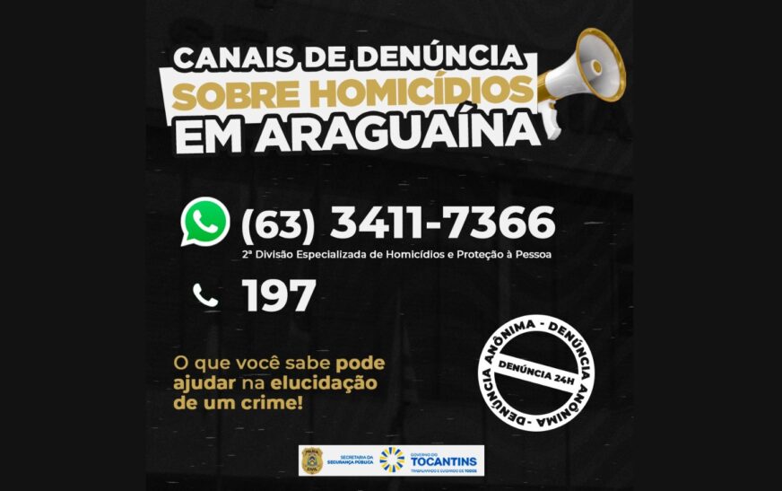 Com a marca de 30 dias sem homicídios em Araguaína, Polícia Civil elucida crime ocorrido em 2021 e reforça canal de denúncia 