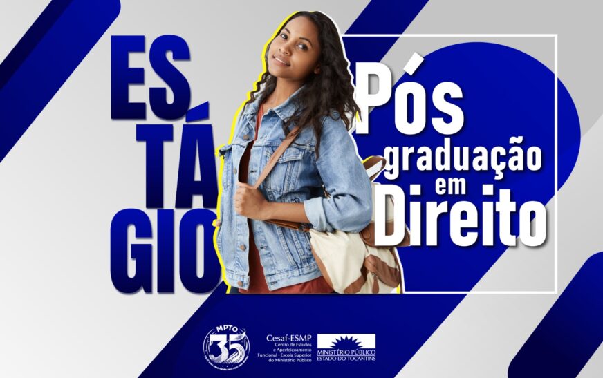 MPTO abre inscrições para estágio remunerado a estudantes de pós-graduação em Direito