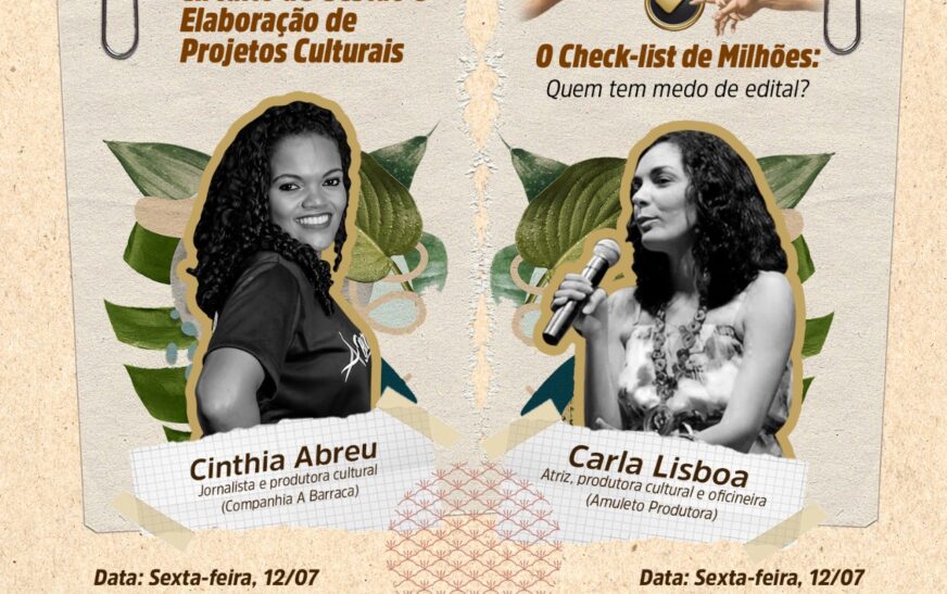 Produtoras culturais se unem para capacitação de artistas locais na elaboração de projetos para captação de recursos em editais